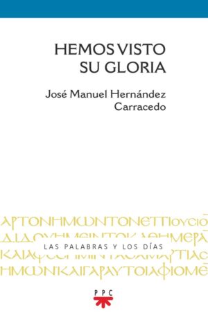 Hemos visto su gloria Hemos visto su gloria