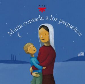 María contada a los pequeños María contada a los pequeños