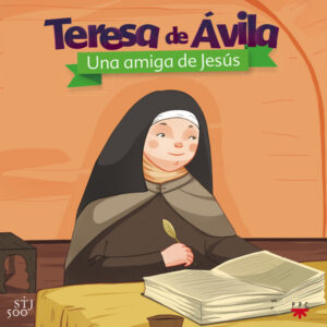Portada del producto:  Teresa de Ávila. Una amiga de Jesús