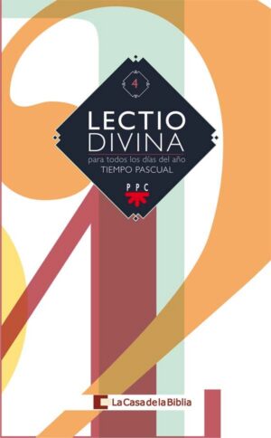 Lectio divina para todos los días del año. Tiempo Pascual Lectio divina para todos los días del año. Tiempo Pascual