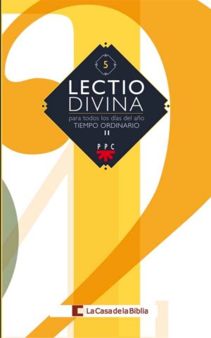 Lectio divina para todos los días del año. Tiempo Ordinario II Lectio divina para todos los días del año. Tiempo Ordinario II