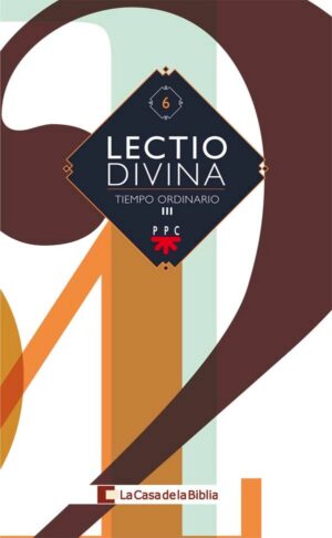 Lectio divina para todos los días del año. Tiempo Ordinario III Lectio divina para todos los días del año. Tiempo Ordinario III