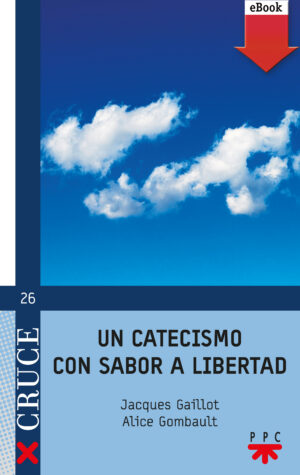 Un catecismo con sabor a libertad (ePub)