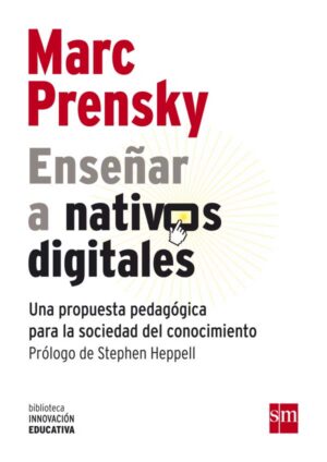 Enseñar a nativos digitales Enseñar a nativos digitales
