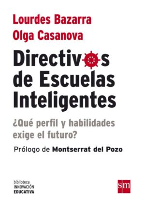 Directivos de escuelas inteligentes Directivos de escuelas inteligentes