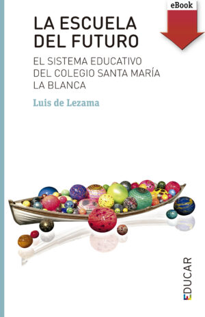 Portada del producto:  La escuela del futuro (ePub)