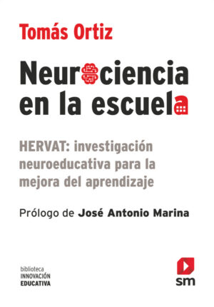 Neurociencia en la escuela Neurociencia en la escuela