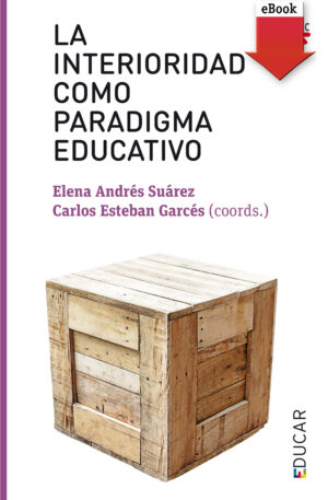 Portada del producto:  La interioridad como paradigma educativo (ePub)