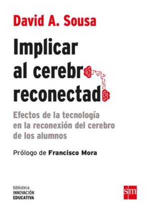 Implicar al cerebro reconectado (ePub) Implicar al cerebro reconectado (ePub)