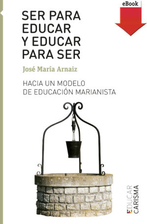 Ser para educar y educar para ser (ePub)