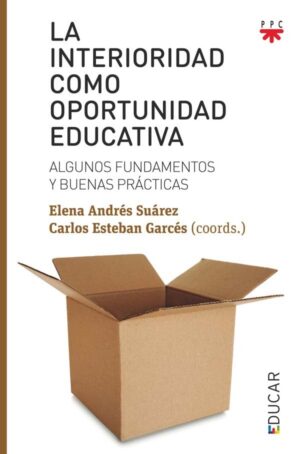 Portada del producto:  La interioridad como oportunidad educativa