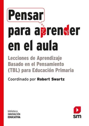 Pensar para aprender en el aula  (ePub)