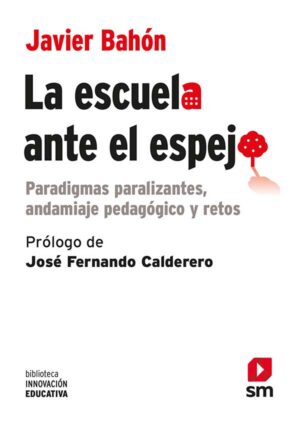 La escuela ante el espejo (ePub) La escuela ante el espejo (ePub)