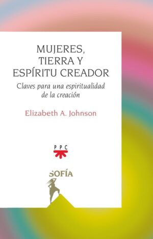 Mujeres, Tierra y Espíritu creador Mujeres, Tierra y Espíritu creador