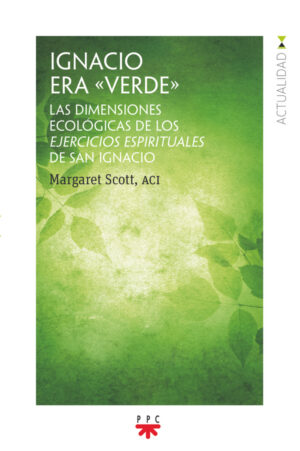 Ignacio era <<verde>>