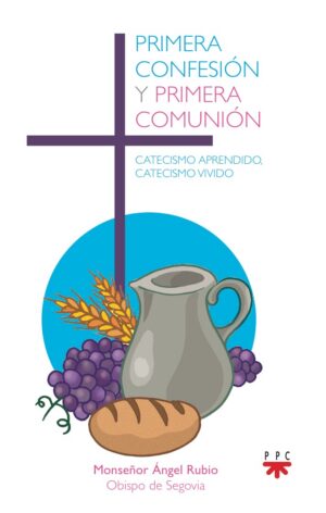 Primera Confesión y Primera Comunión