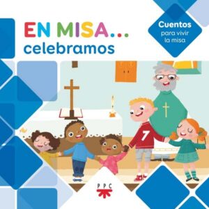 Portada del producto:  En Misa… 6. Celebramos (Cuentos)