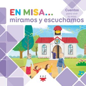 Portada del producto:  En Misa… 2. Miramos y escuchamos (Cuentos)