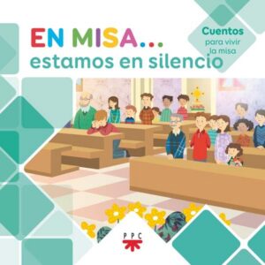 Portada del producto:  En Misa… 9. Estamos en silencio (Cuentos)