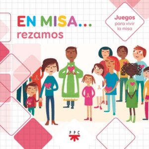 En Misa… 7. Rezamos (Juegos) En Misa… 7. Rezamos (Juegos)