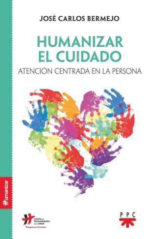 Humanizar el cuidado Humanizar el cuidado