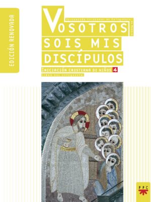 Vosotros sois mis discípulos. Guía del catequista [ Nueva ]