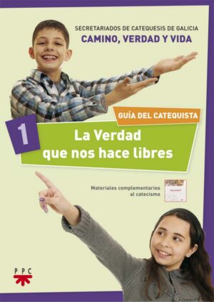 Portada del producto:  La Verdad que nos hace libres 1. Guía del catequista