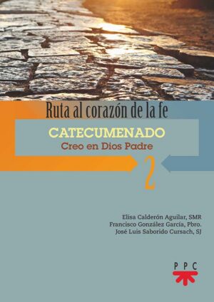 Portada del producto:  Ruta al corazón de la fe 2. Catecumenado