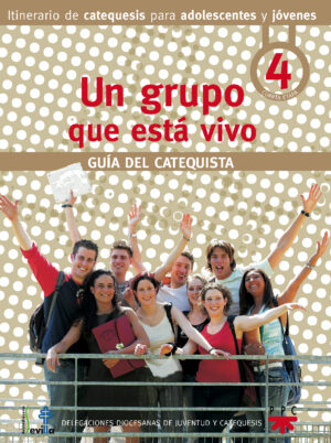 Un grupo que está vivo. Guía del catequista