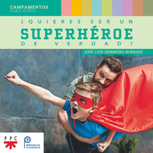 Portada del producto:  ¿Quieres ser un superhéroe de verdad?