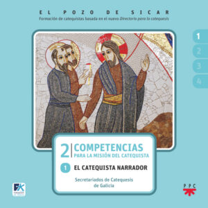 Portada del producto:  El pozo de Sicar. 2. Competencias para la misión del catequista. 1