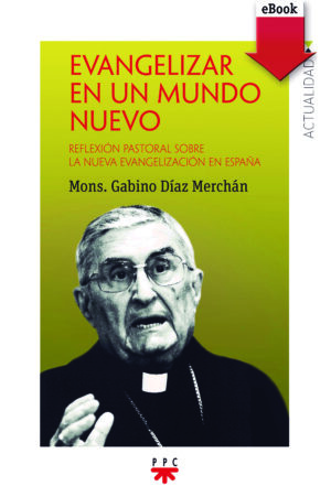 Portada del producto:  Evangelizar un mundo nuevo (ePub)