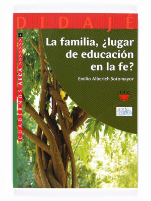 Portada del producto:  La familia, ¿Lugar de educación en la fe? (ePub)