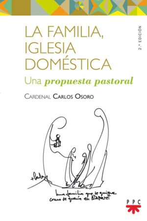 Portada del producto:  La familia, Iglesia doméstica
