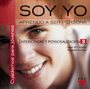Soy yo. Aprendo a ser persona