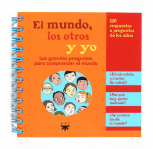 El mundo, los otros y yo El mundo, los otros y yo