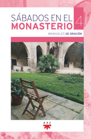 Sábados en el monasterio. 4 Sábados en el monasterio. 4