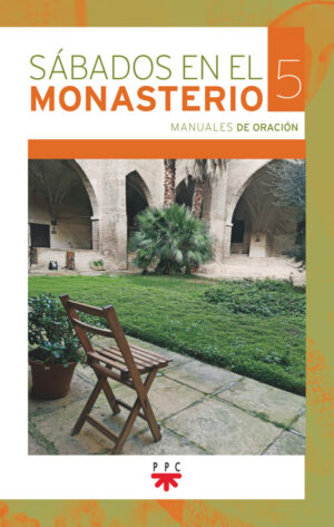 Sábados en el monasterio. 5 Sábados en el monasterio. 5