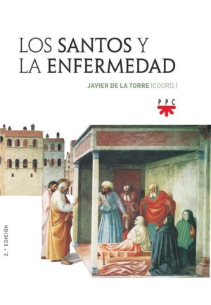 Los santos y la enfermedad Los santos y la enfermedad