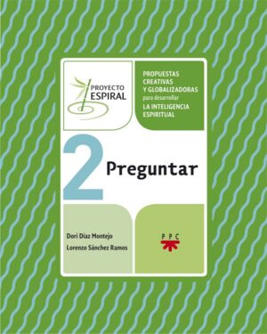 Proyecto Espiral 2. Preguntar Proyecto Espiral 2. Preguntar