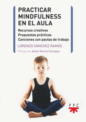 Portada del producto:  Practicar Mindfulness en el aula